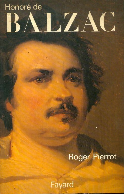 Livrenpoche : Honoré de Balzac - Roger Pierrot - Livre
