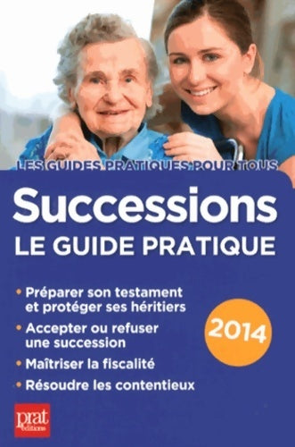Livrenpoche : Successions : Le guide pratique - Sylvie Dibos-Lacroux - Livre