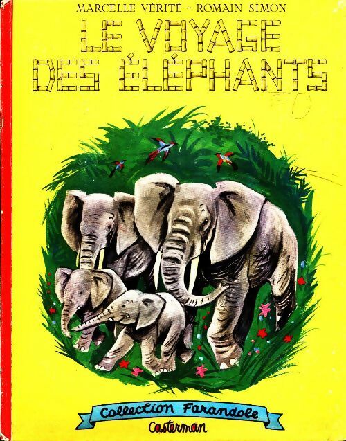 Livrenpoche : Le voyage des éléphants  - Marcelle Vérité - Livre