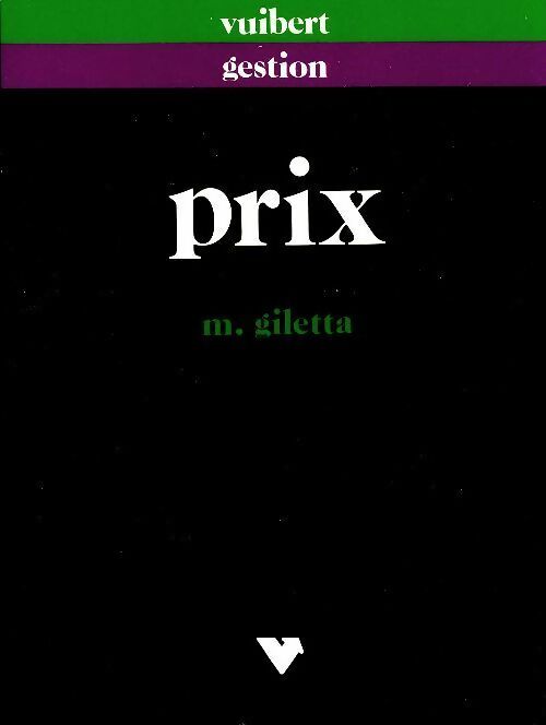 Livrenpoche : Prix : De la maîtrise des prix à la maîtrise des coûts - Maryse Giletta - Livre