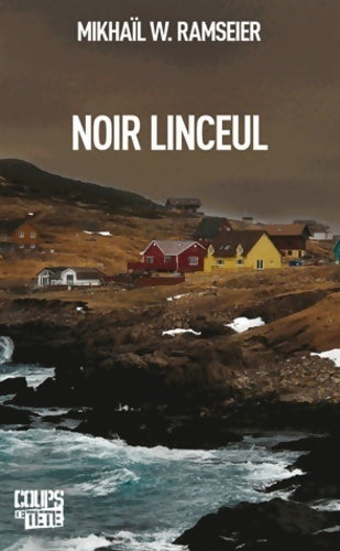 Livrenpoche : Noir linceul - Mikhaïl W. Ramseier - Livre