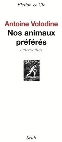 Livrenpoche : Nos animaux préférés - Antoine Volodine - Livre