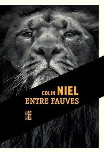 Livrenpoche : Entre fauves - Colin Niel - Livre