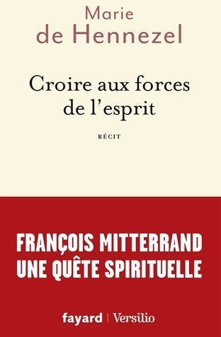 Livrenpoche : Croire aux forces de l'esprit - Marie De Hennezel - Livre