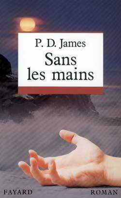 Livrenpoche : Sans les mains - P. -D James - Livre