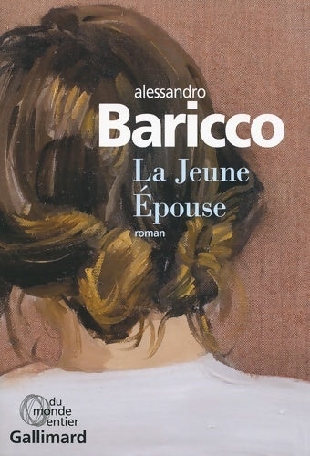 Livrenpoche : La jeune Épouse - Alessandro Baricco - Livre