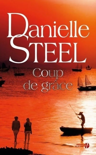 Livrenpoche : Coup de grâce - Danielle Steel - Livre