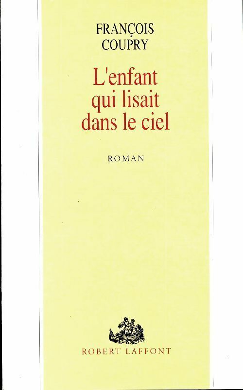 Livrenpoche : Enfant qui lisait dans le ciel - François Coupry - Livre