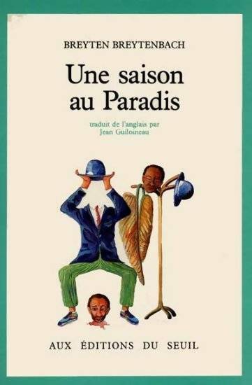 Livrenpoche : Une saison au paradis - Breyten Breytenbach - Livre