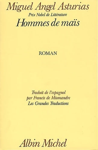 Hommes de maïs - Miguel Angel Asturias - Livre