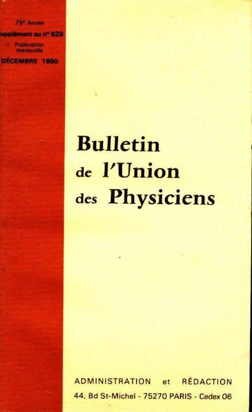 Livrenpoche : Bulletin de l'union des physiciens n°629 (supplément) - Collectif - Livre