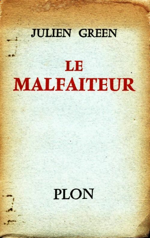 Livrenpoche : Le malfaiteur - Julien Green - Livre