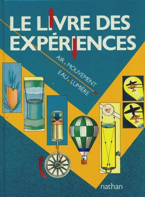 Livrenpoche : Le livre des expériences : Air mouvement eau lumière - Walpole - Livre