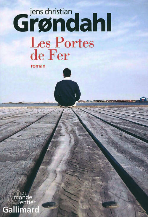 Livrenpoche : Les portes de fer - Jens Christian Grondahl - Livre