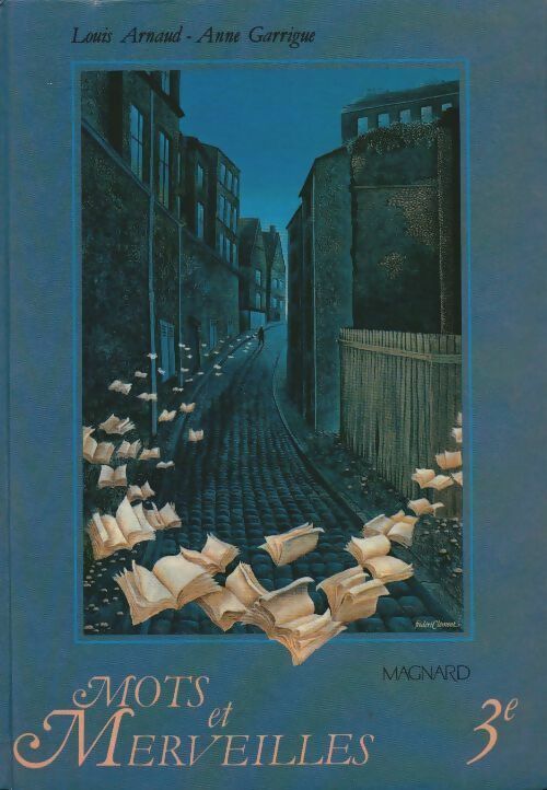 Livrenpoche : Mots et merveilles : 3e - Arnaud - Livre
