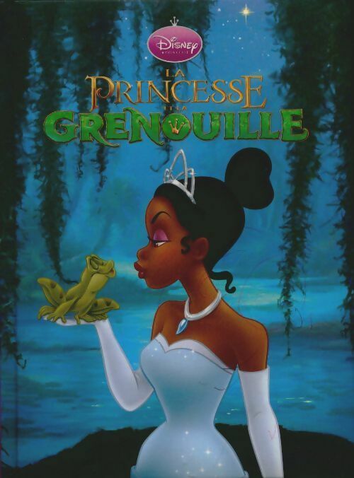 Livrenpoche : La princesse et la grenouille - Walt Disney - Livre