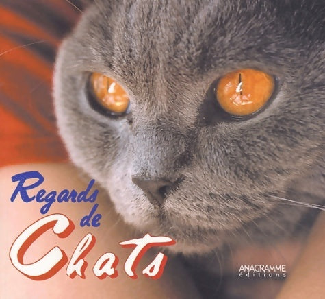 Livrenpoche : Regards de chats - Véronique Meglioli - Livre