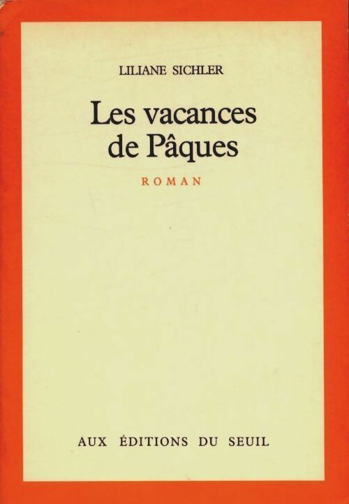 Livrenpoche : Les vacances de Pâques - Liliane Sichler - Livre
