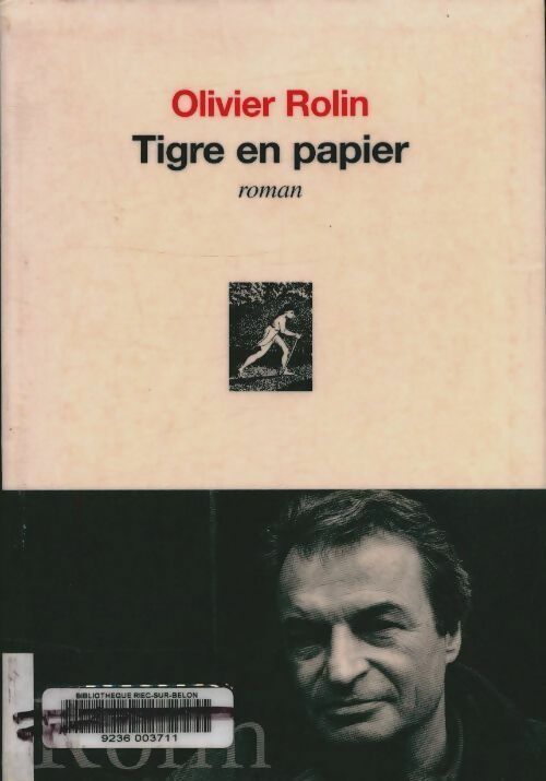 Livrenpoche : Tigre en papier - Olivier Rolin - Livre