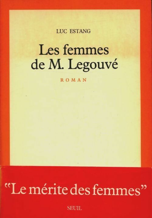 Livrenpoche : Les femmes de m. Legouvé - Luc Estang - Livre