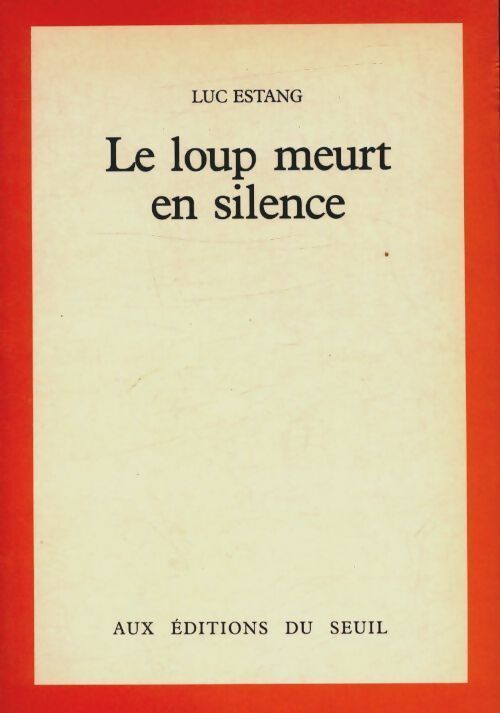Livrenpoche : Le loup meurt en silence - Estang - Livre