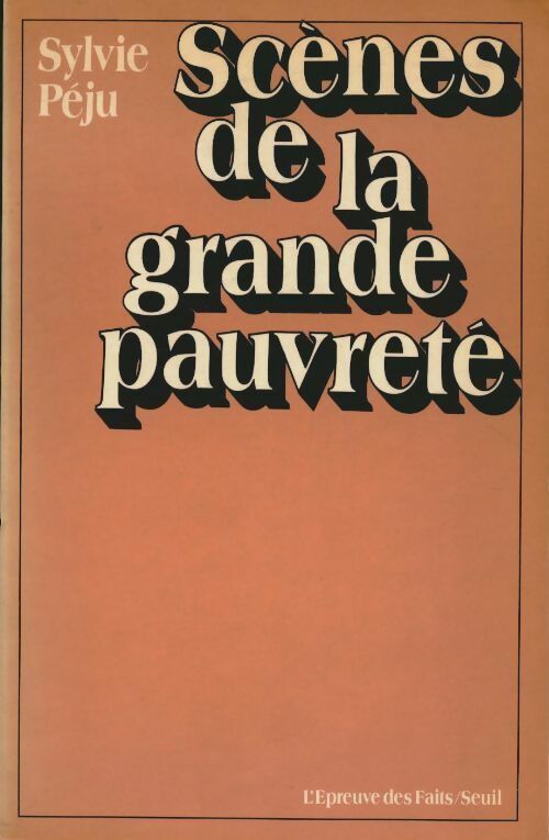 Livrenpoche : Scènes de la grande pauvreté - Sylvie Péju - Livre