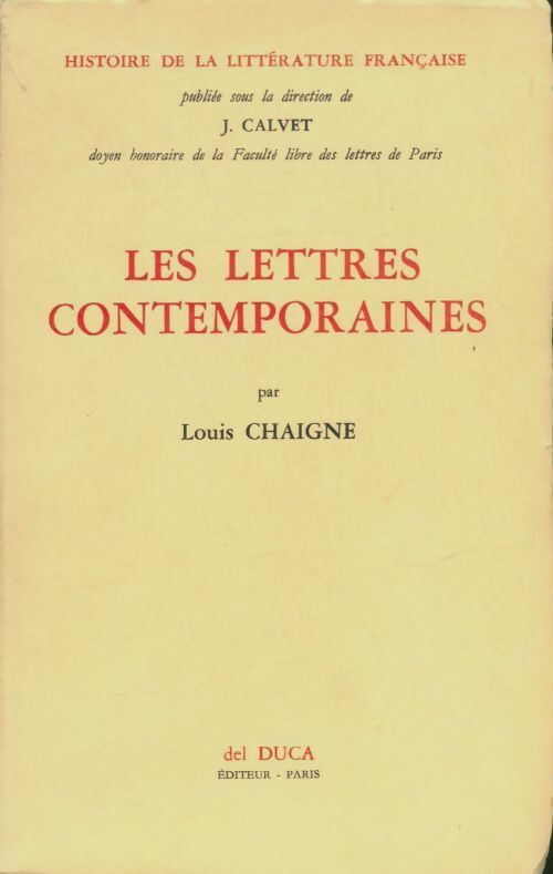 Livrenpoche : Les lettres contemporaines - Louis Chaigne - Livre