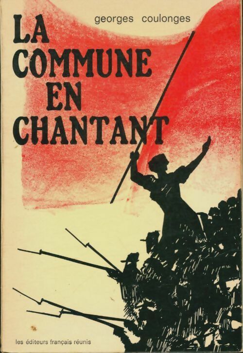 Livrenpoche : La commune en chantant - Georges Coulonges - Livre