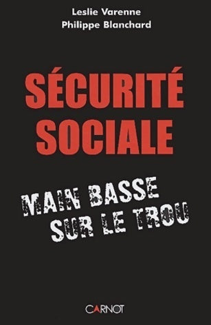 Livrenpoche : La sécurité sociale - Leslie Varenne - Livre