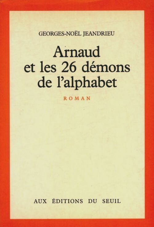 Livrenpoche : Arnaud et les vingt-six démons de l'alphabet - Jean-Noel Jeandrieu - Livre