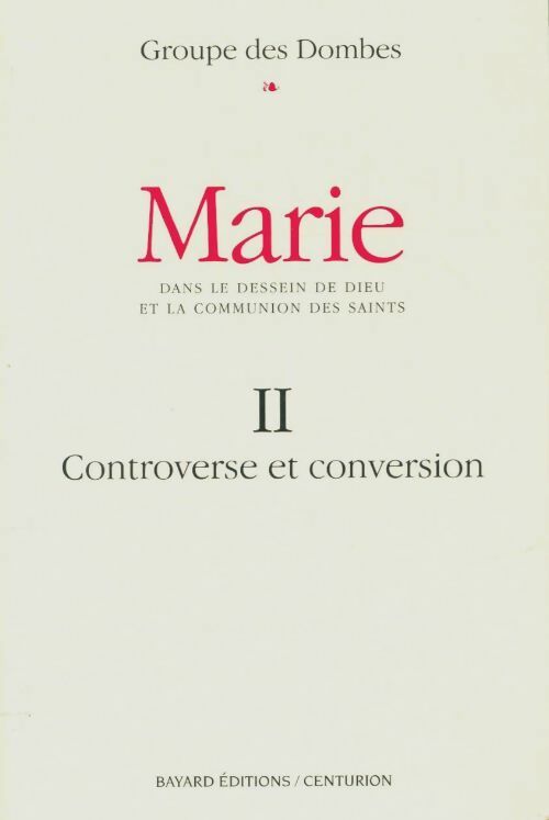 Livrenpoche : Marie Tome II Controverse et conversion - Collectif - Livre