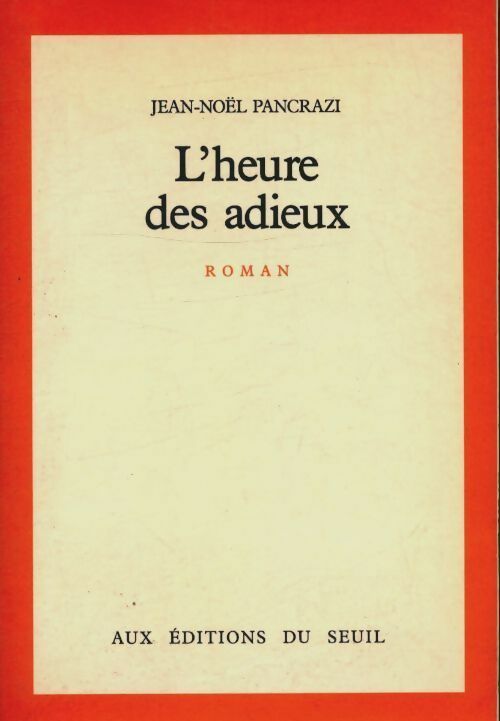 Livrenpoche : L'heure des adieux - Pancrazi - Livre