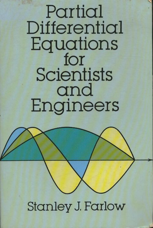 Partial differential equations for scientists and engineers -  - Livre