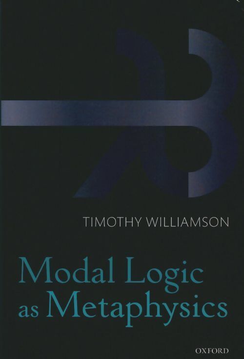Modal Logic as m*etaphysics -  - Livre