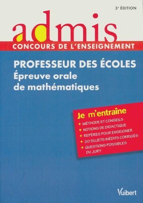Livrenpoche : Concours professeur des écoles : épreuve orale de mathématiques - André Eric; Mul - Livre