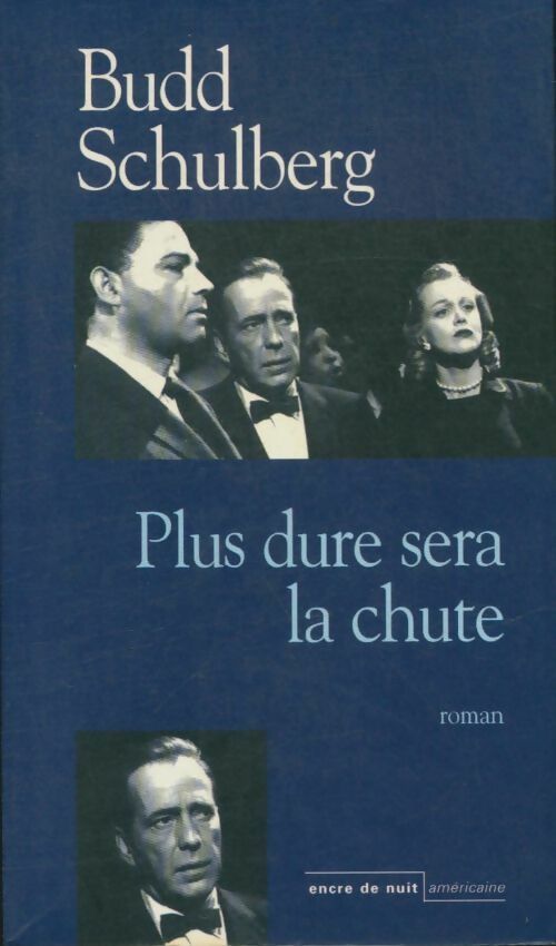 Livrenpoche : Plus dure sera la chute - Budd Schulberg - Livre