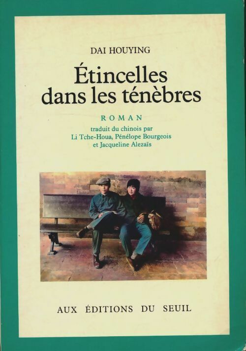 Livrenpoche : Etincelles dans les ténèbres - Dai Houying - Livre