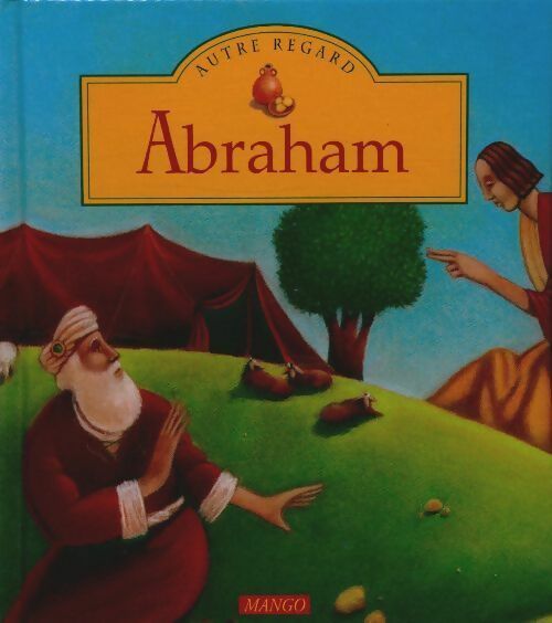 Livrenpoche : Abraham - Collectif - Livre