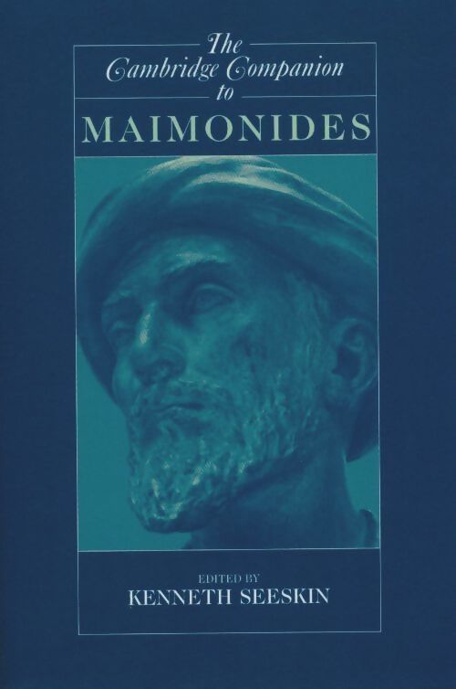 The Cambridge companion to Maimonides -  - Livre