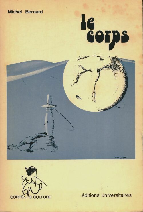 Livrenpoche : Le corps - Bernard Michel - Livre