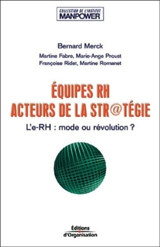 Livrenpoche : Equipes RH acteurs de la str@tégie. L'e-RH mode ou révolution ? - Collectif - Livre