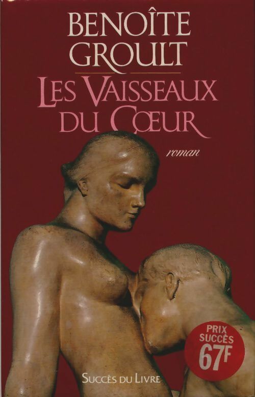 Livrenpoche : Les vaisseaux du coeur - Benoîte Groult - Livre