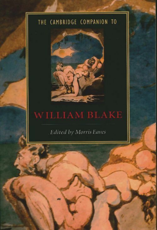Livrenpoche : The Cambridge companion to William Blake - Morris Eaves - Livre
