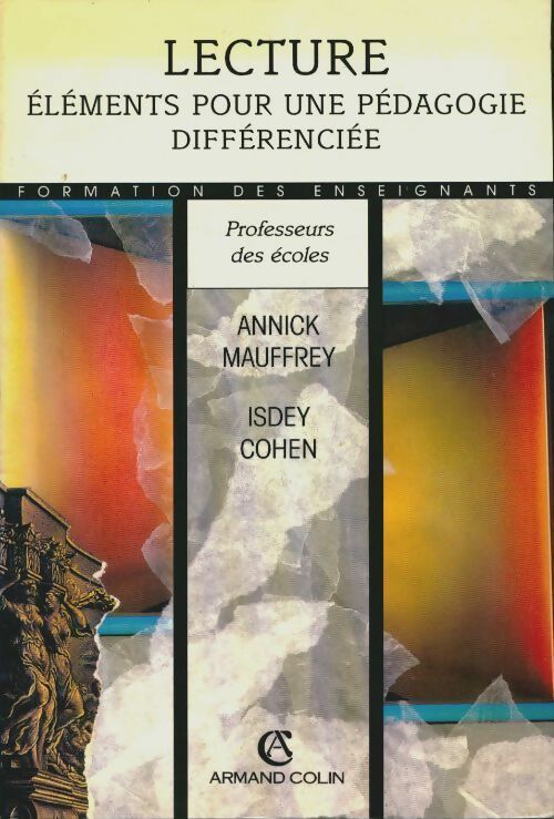 Livrenpoche : Lecture. Eléments pour une pédagogie différenciée - Annick Mauffrey - Livre