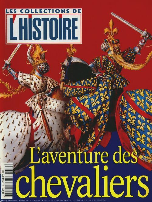 Livrenpoche : Les collections de l'Histoire n°16 : L'aventure des chevaliers - Collectif - Livre