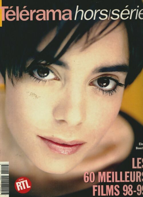 Livrenpoche : Télérama hors-série n°92 : Les 60 meilleurs films 98-99 - Collectif - Livre