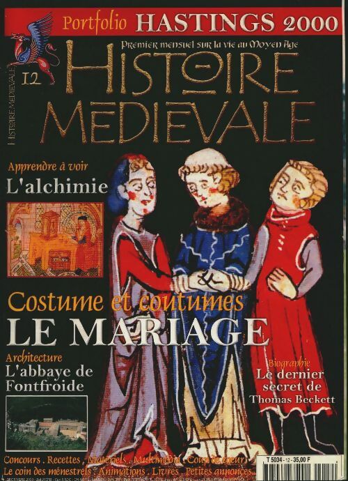 Livrenpoche : Histoire médiévale n°12 : Costume et coutumes : le mariage - Collectif - Livre