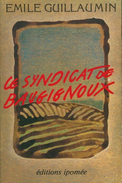 Livrenpoche : Le syndicat de Baugignoux - Emile Guillaumin - Livre