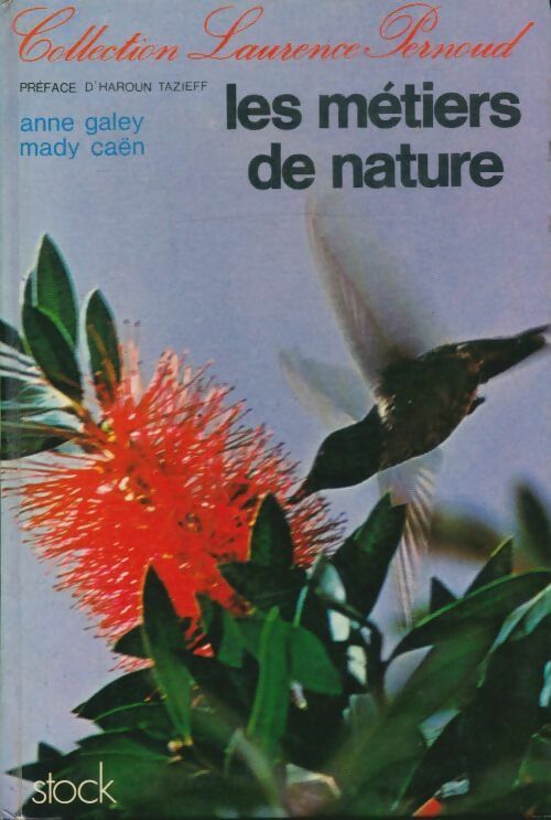 Livrenpoche : Les métiers de nature - Mady Anne; Caen - Livre
