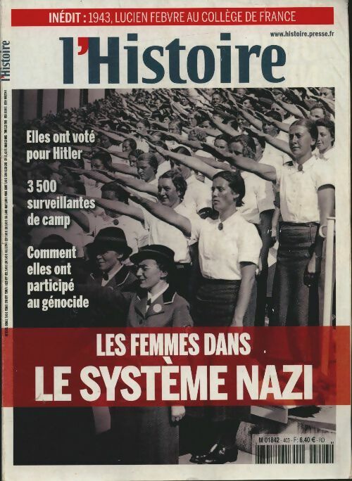 Livrenpoche : L'histoire n°403 : Les femmes dans le système nazi - Collectif - Livre